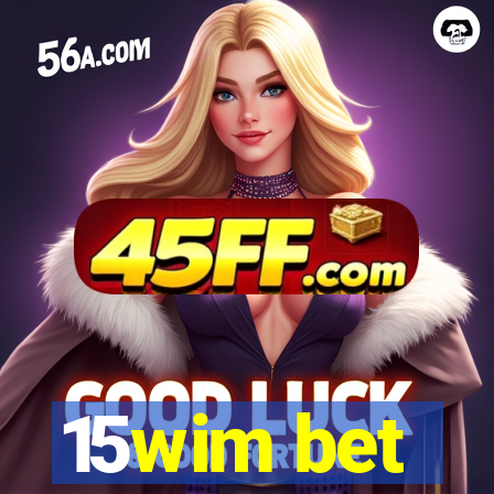 15wim bet